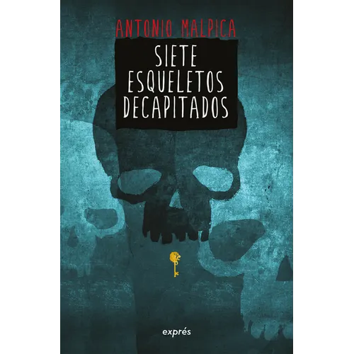 Siete Esqueletos Decapitados / Seven Decapitated Skeletons - Paperback