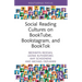 Social Reading Cultures on BookTube, Bookstagram, and BookTok