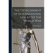 The Development of International Law After the World War