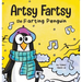 Artsy Fartsy the Farting Penguin: A Story About a Creative Penguin Who Farts