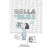 Bella & Blue: Bella Meets Blue