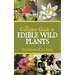 The Complete Guide to Edible Wild Plants