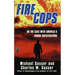 Fire Cops: On the Case with America's Arson Investigators