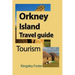 Orkney Island Travel guide: Tourism
