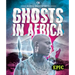 Ghosts in Africa