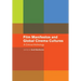 Film Manifestos and Global Cinema Cultures: A Critical Anthology