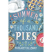 Summer of a Thousand Pies