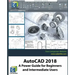AutoCAD 2018: A Power Guide for Beginners and Intermediate Users