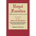 Royal Families: Americans of Royal and Noble Ancestry. Volume Two: REV. Francis Marbury and Five Generations of His Descendants Throug
