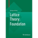 Lattice Theory: Foundation