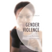 Gender Violence: Resistance, Resilience, and Autonomy