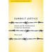 Sunbelt Justice: Arizona and the Transformation of American Punishment