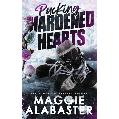 Pucking Hardened Hearts
