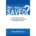 Am I Really Saved?: Reasonable answers to common questions and doubts about Biblical salvation