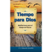 Tiempo Para Dios: Meditaciones Para El Tiempo de Pascua