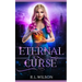 Eternal Curse: A New Adult Urban Fantasy Book