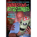Unmasking the Astro-Zombies