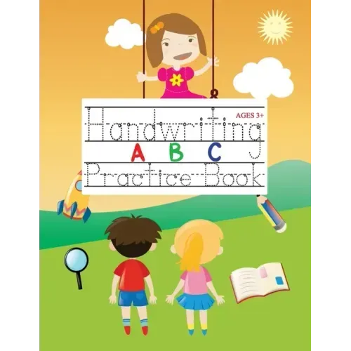 Handwriting ABC Practice Book: 100+ Blank Pages Alphabet Handwriting Practice Paper for kids: Preschool Writing Workbook with dotted lines Reading an