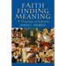 Faith Finding Meaning: A Theology of Judaism