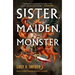 Sister, Maiden, Monster