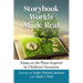 Storybook Worlds Made Real: Essays on the Places Inspired by Children's Narratives