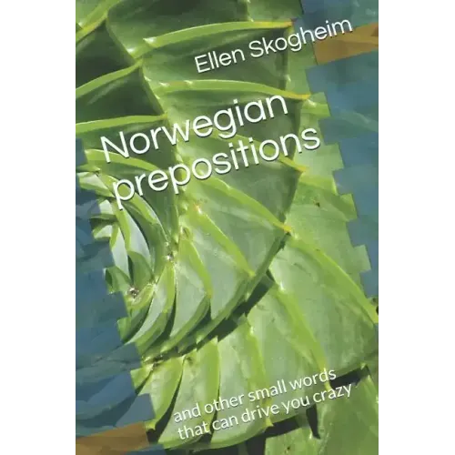 Norwegian prepositions: and other small words that can drive you crazy