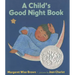 A Child's Good Night Book: A Caldecott Honor Award Winner