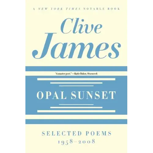 Opal Sunset: Selected Poems, 1958-2008