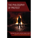The Philosophy of Protest: Fighting for Justice without Going to War