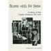 Street with No Name: A History of the Classic American Film Noir