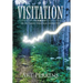 Visitation: An Intensely Personal Narrative