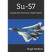 Su-57: Russia's Fifth Generation 'Stealth' Fighter