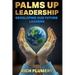 Palms Up Leadership: Developing Our Future Leaders