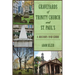 Graveyards of Trinity Church and St. Paul's: A History and Guide