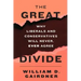 The Great Divide: Why Liberals and Conservatives Will Never, Ever Agree