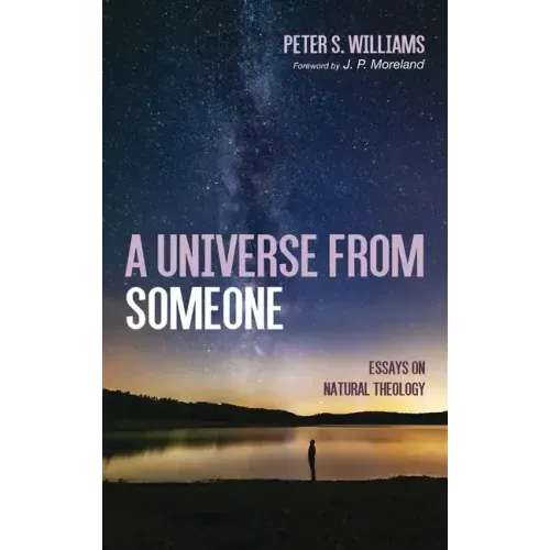 A Universe from Someone19: Essays on Natural Theology