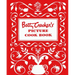 Betty Crocker's Picture Cookbook, Facsimile Edition