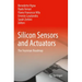 Silicon Sensors and Actuators: The Feynman Roadmap