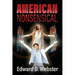 American Nonsensical: A Farce, Both Tragic and True