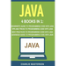 Java: 4 Books in 1: Beginner's Guide + Tips and Tricks + Best Practices + Advanced Guide to Programming Code with Java