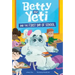 Betty the Yeti and the First Day of School