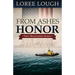 From Ashes to Honor: First Responders Book #1