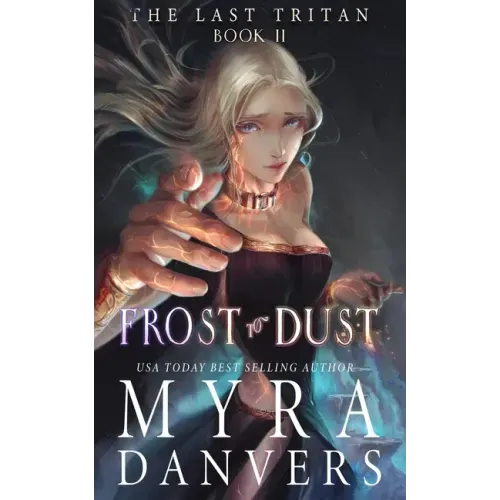 Frost to Dust
