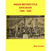 Indian Motorcycle Data Book 1920 - 1929