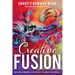 Creative Fusion: Merging Kingdom Strategies to Impact Our World