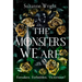 The Monsters We Are