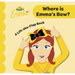 Where Is Emma's Bow?: A-Lift-The-Flap-Book
