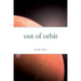 out of orbit