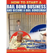 How to Start a Bail Bond Business and Become a Bail Bondsman
