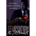 Temptation: The Aftermath